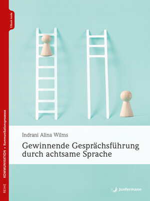 cover image of Gewinnende Gesprächsführung durch achtsame Sprache